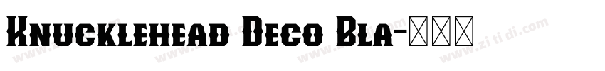 Knucklehead Deco Bla字体转换